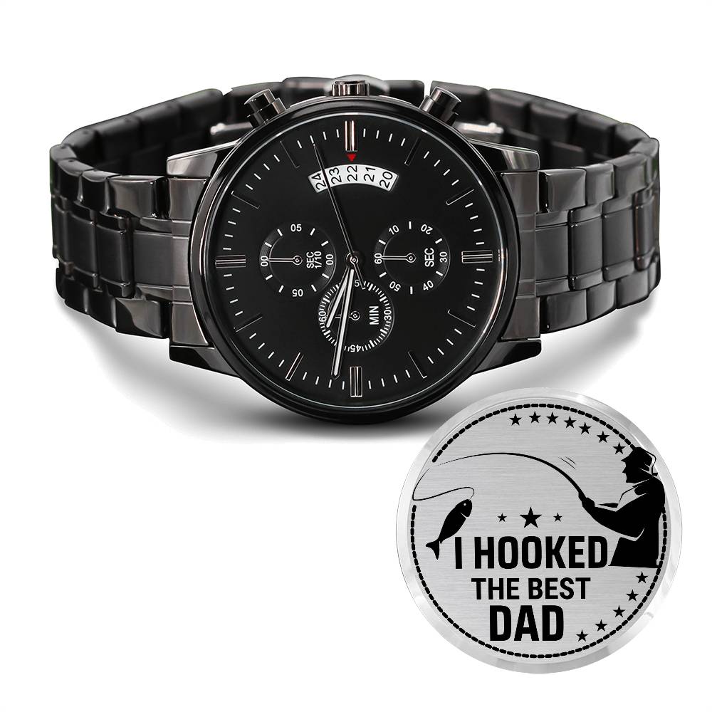 I Hooked The Best Dad - Chronograph Watch ❤️