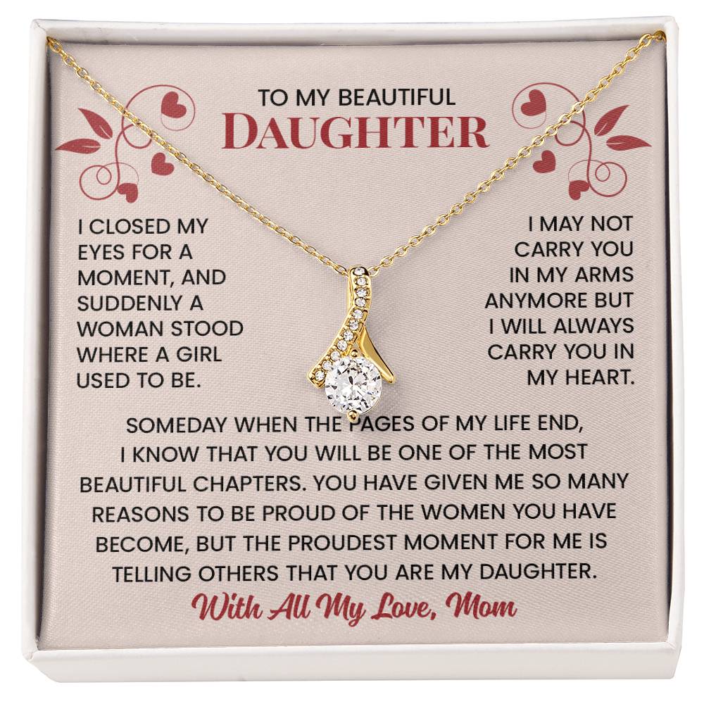 I May Not Carry You In My Arms Anymore - Mom to Daughter