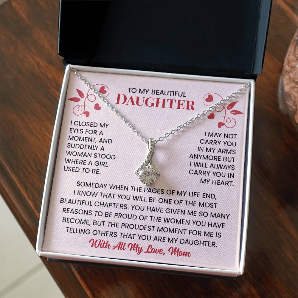 I May Not Carry You In My Arms Anymore - Mom to Daughter