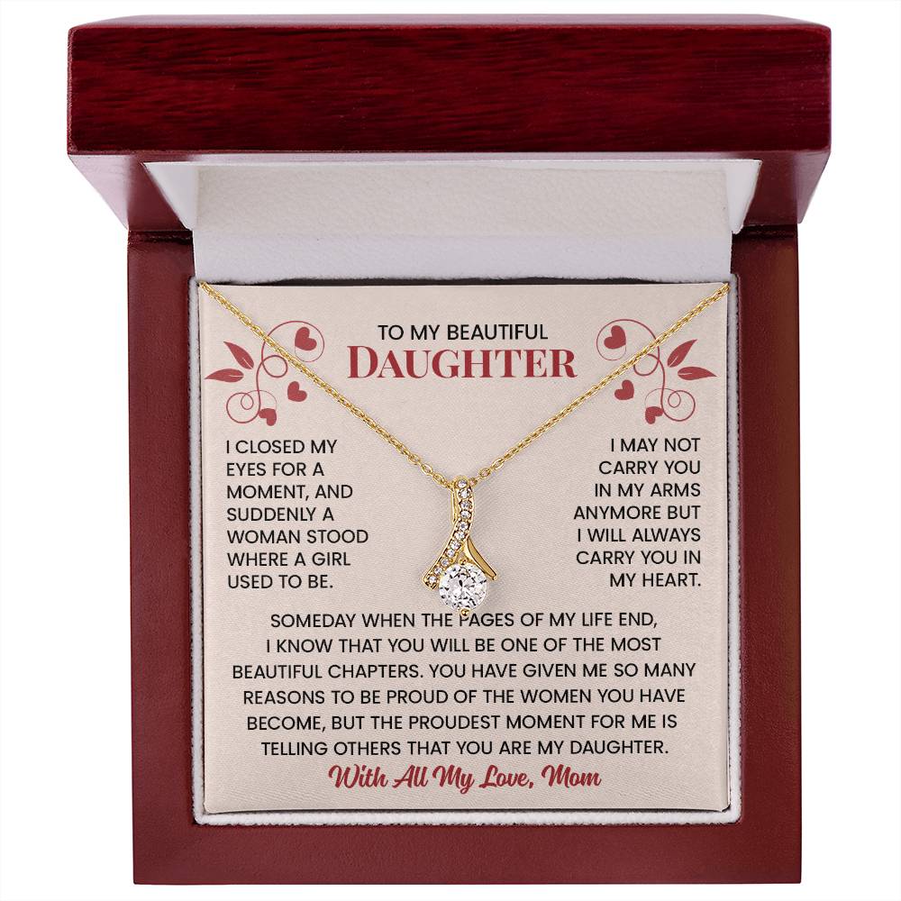 I May Not Carry You In My Arms Anymore - Mom to Daughter