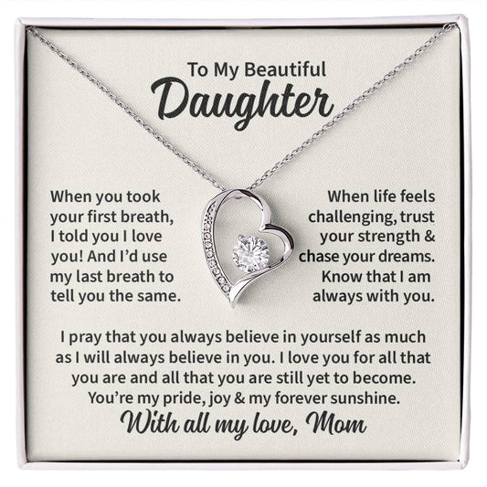 When you took your first breath - Mom to Daughter