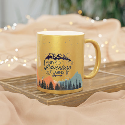 And So The Adventure Begins - Metallic Mug (Silver\Gold)