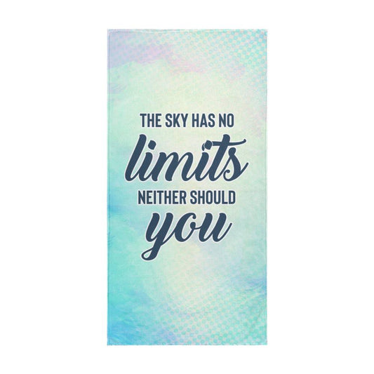 The Sky Has No Limits Neither Should You - Sports Towel